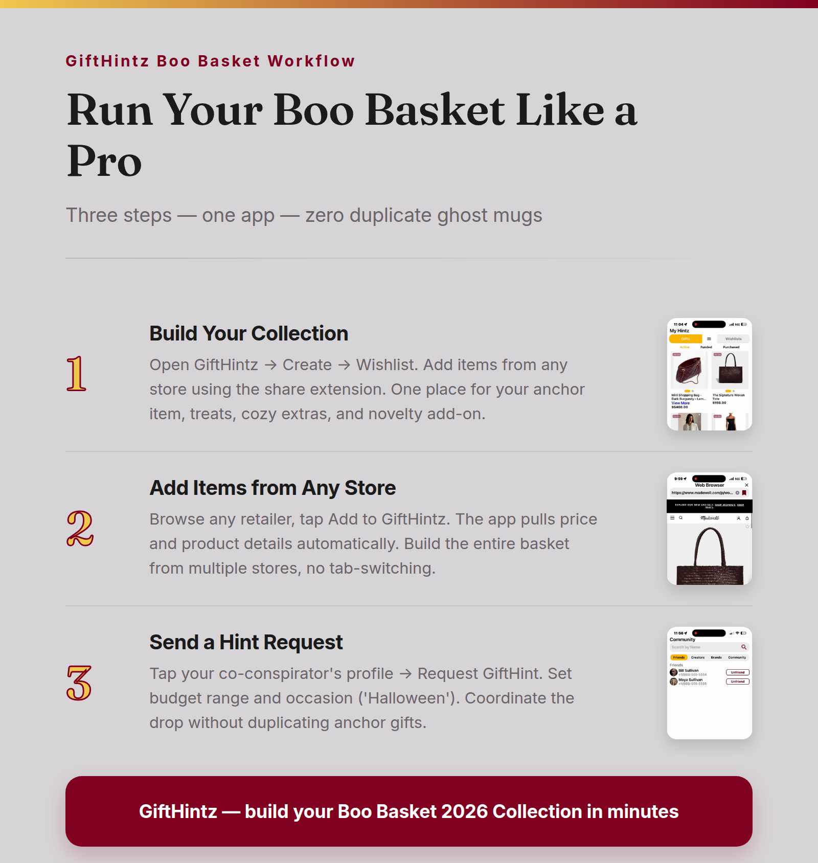 GiftHintz 3-step boo basket workflow: Step 1 Build Your Collection (wishlist dashboard screenshot), Step 2 Add Items from Any Store (product page screenshot), Step 3 Send a Hint Request (GiftHint in-app screenshot)