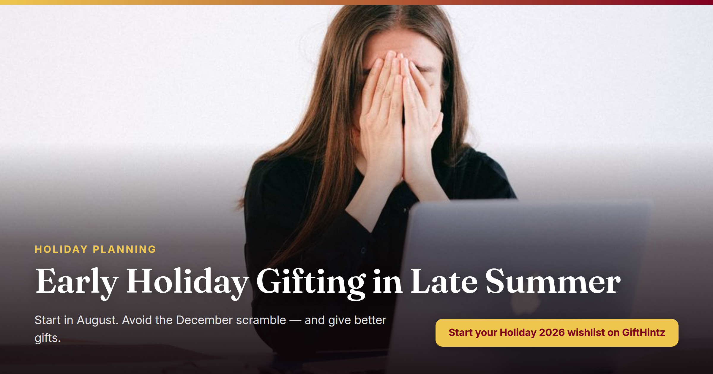 Woman with hands over face in front of laptop — the December gift scramble this article helps you avoid